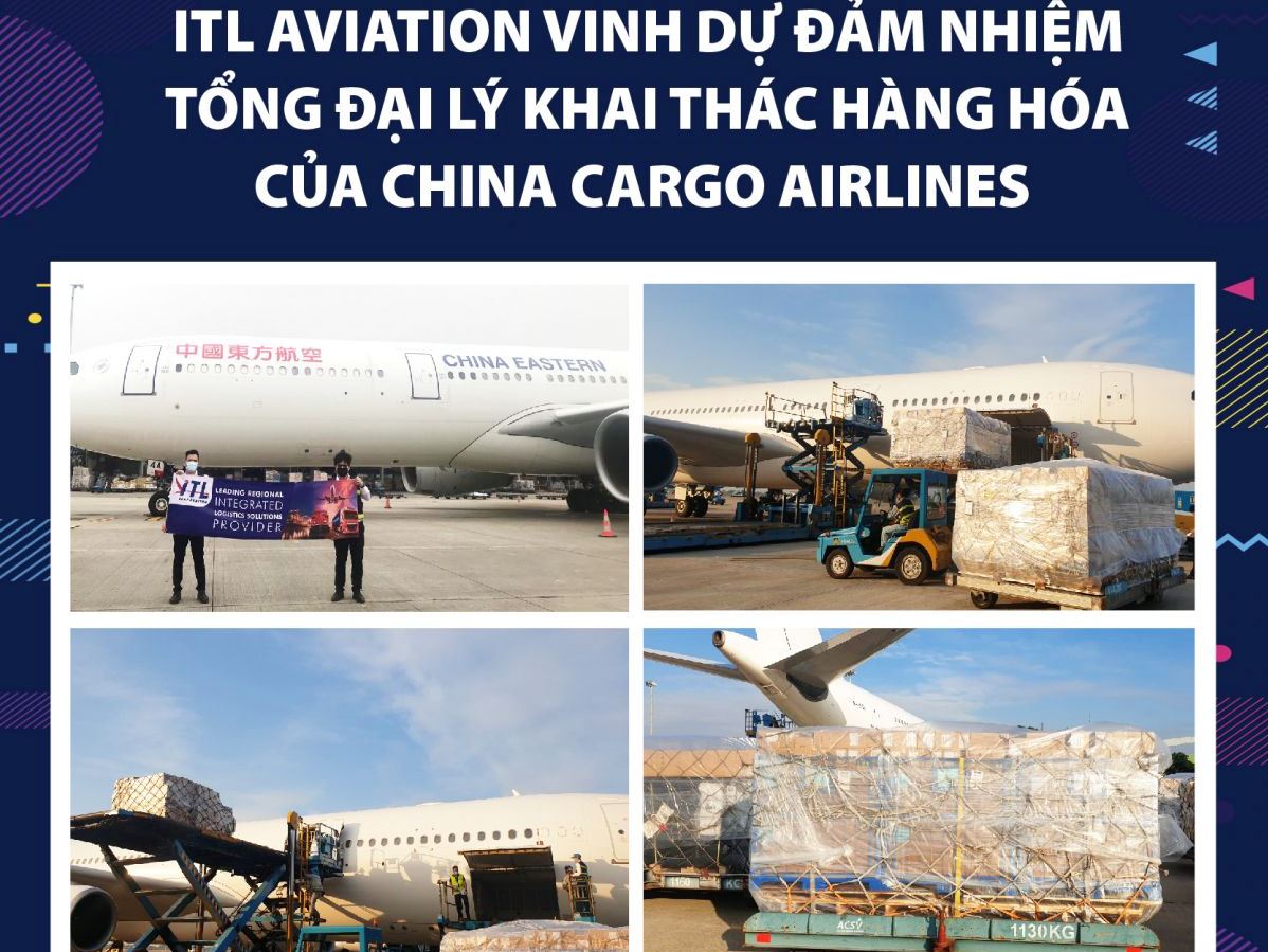Itl Aviation Vinh Dự Đảm Nhiệm Tổng Đại Lý Khai Thác Hàng Hóa Của China Cargo Airlines - Itlavs - Giải Pháp Vận Chuyển Hàng Không